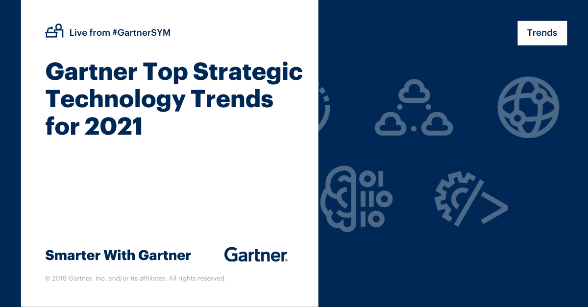 Gartner Top Strategic Technology Trends for 2021