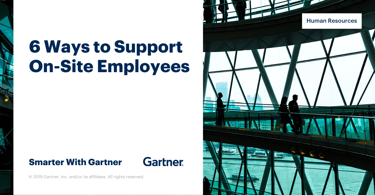 6 Ways To Support On Site Employees